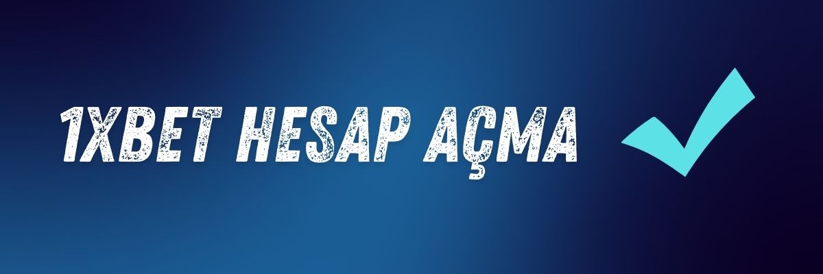 1xbet Hesap Açma
